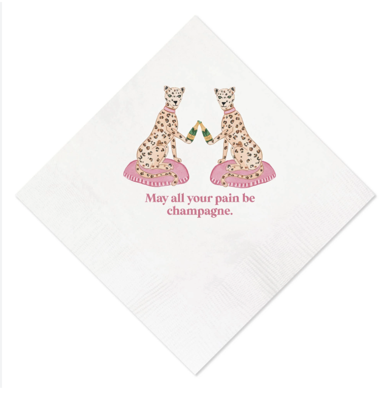 May All Your Pain Be Champagne Napkins