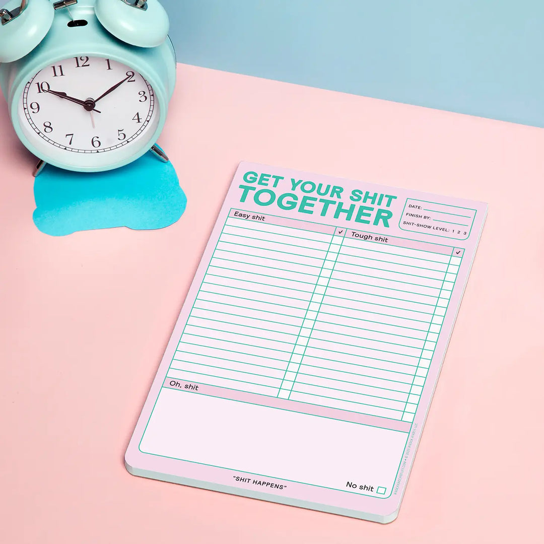 Get Your Sh*t Together Pad