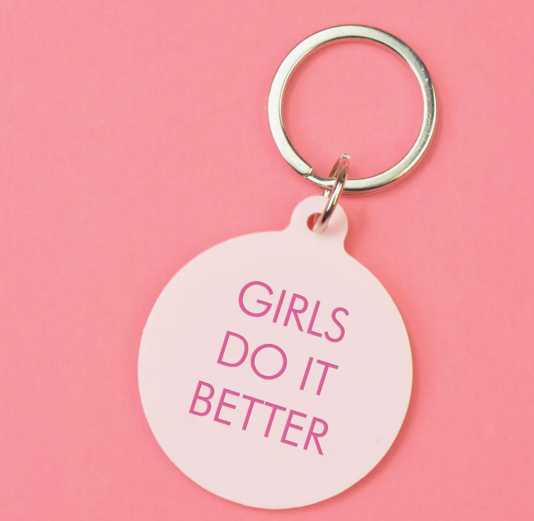 Girls Do It Better Keychain