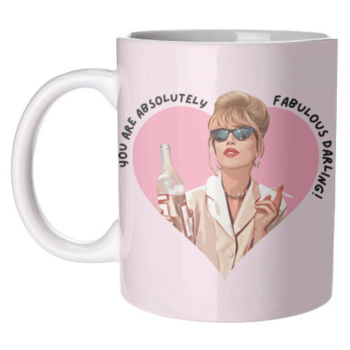 "Absolutely Fabulous Darling" Mug by Dolly Wolfe